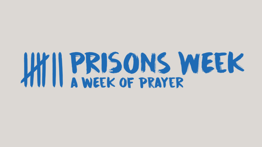 Prisons Week: A week of prayer
